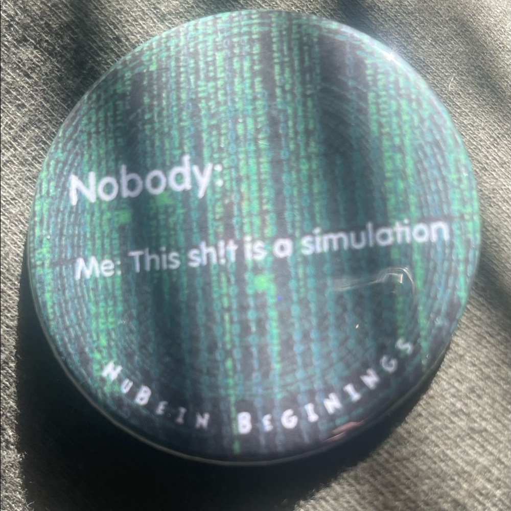Reality in the Matrix Pin Back Button